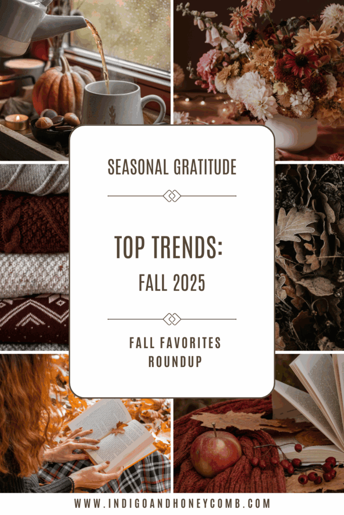 Seasonal Gratitude:Fall 2025 Favorites Roundup