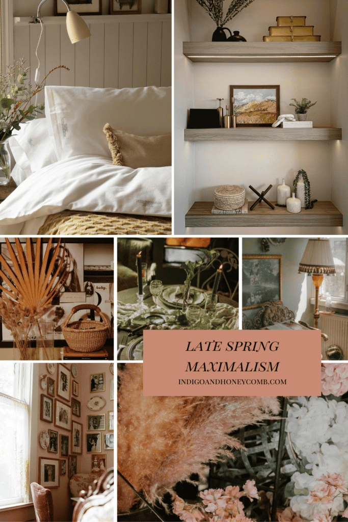 late spring maximalism mood board