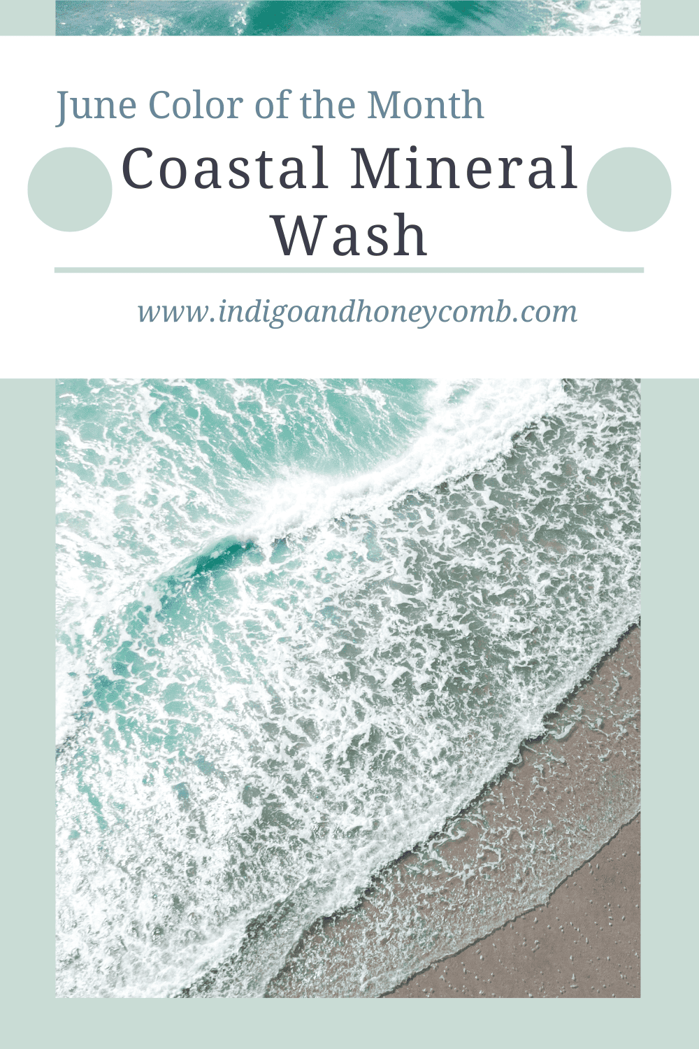 June Color of the Month: Coastal Mineral Wash